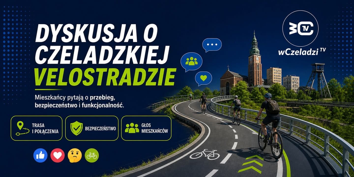 VELOSTRADA W CZELADZI.