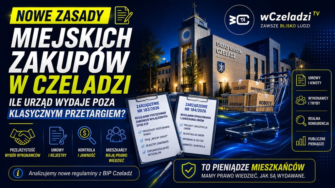 🔎 NOWE ZASADY MIEJSKICH ZAKUPÓW W CZELADZI.